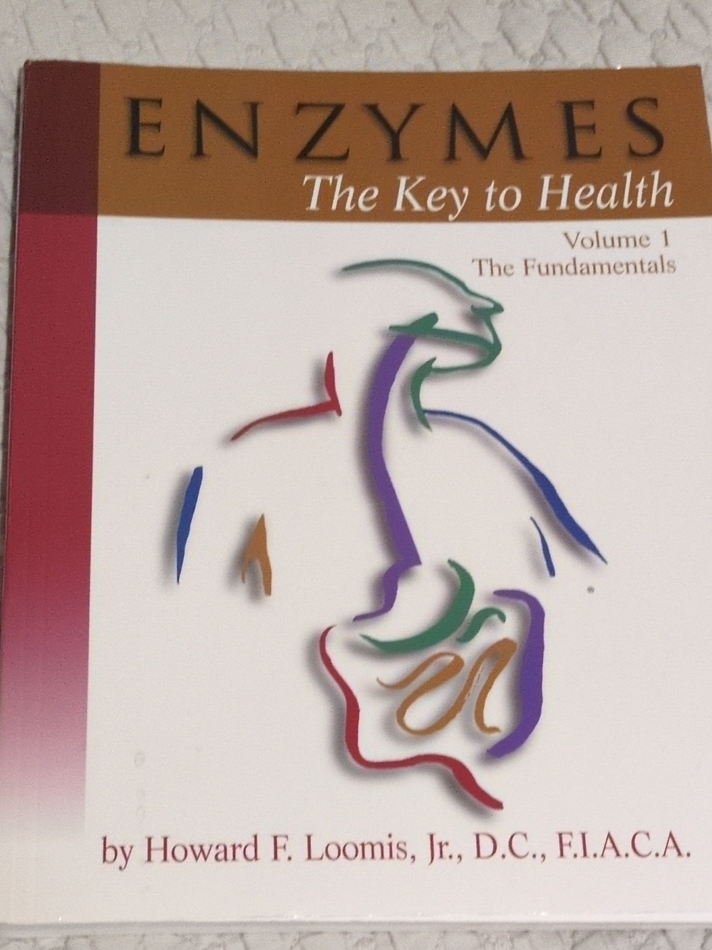 Enzymes The Key to Health Volume 1 - White Cover
